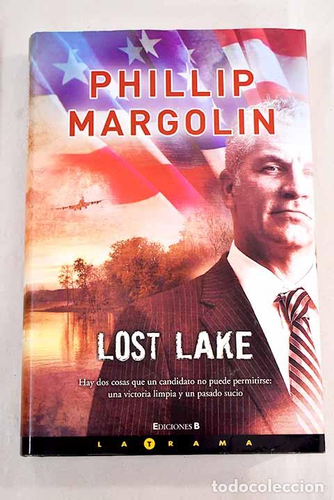 Libros: Lost lake: Margolin, Phillip.- Margolin, Phillip - Foto 1