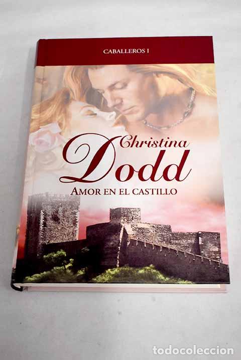 Libros: Amor en el castillo: Dodd, Christina.- Dodd, Christina - Foto 1