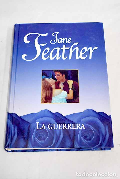 Libros: La guerrera: Feather, Jane.- Feather, Jane - Foto 1