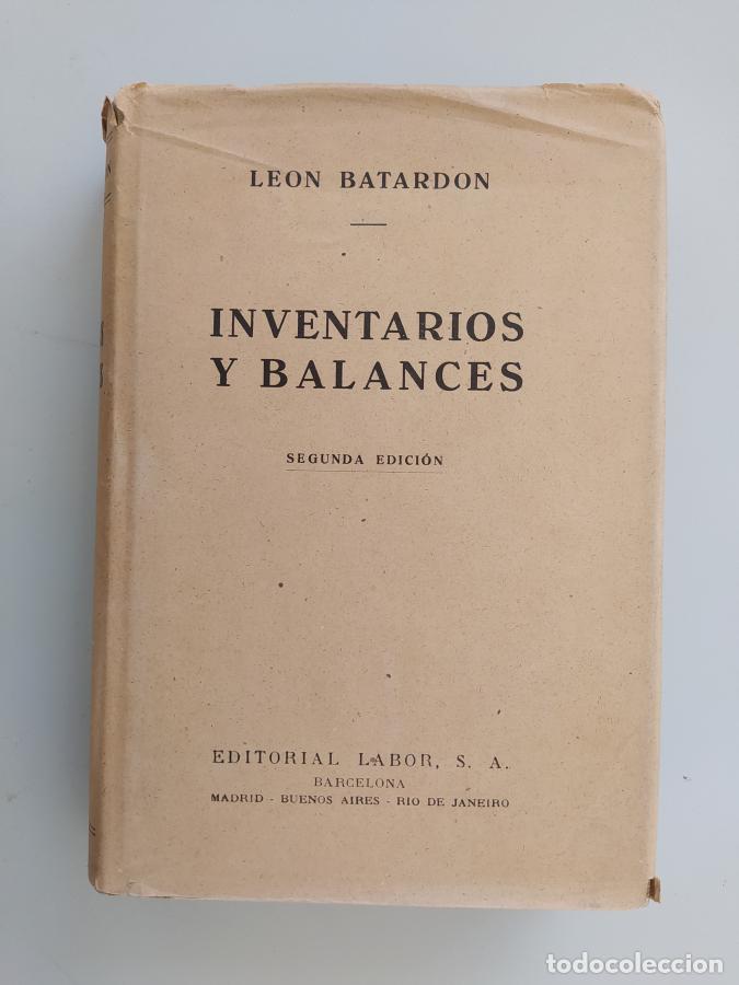 Libros: INVENTARIOS Y BALANCES. 1946. - LEON BATARDON. TDK714 - Foto 1