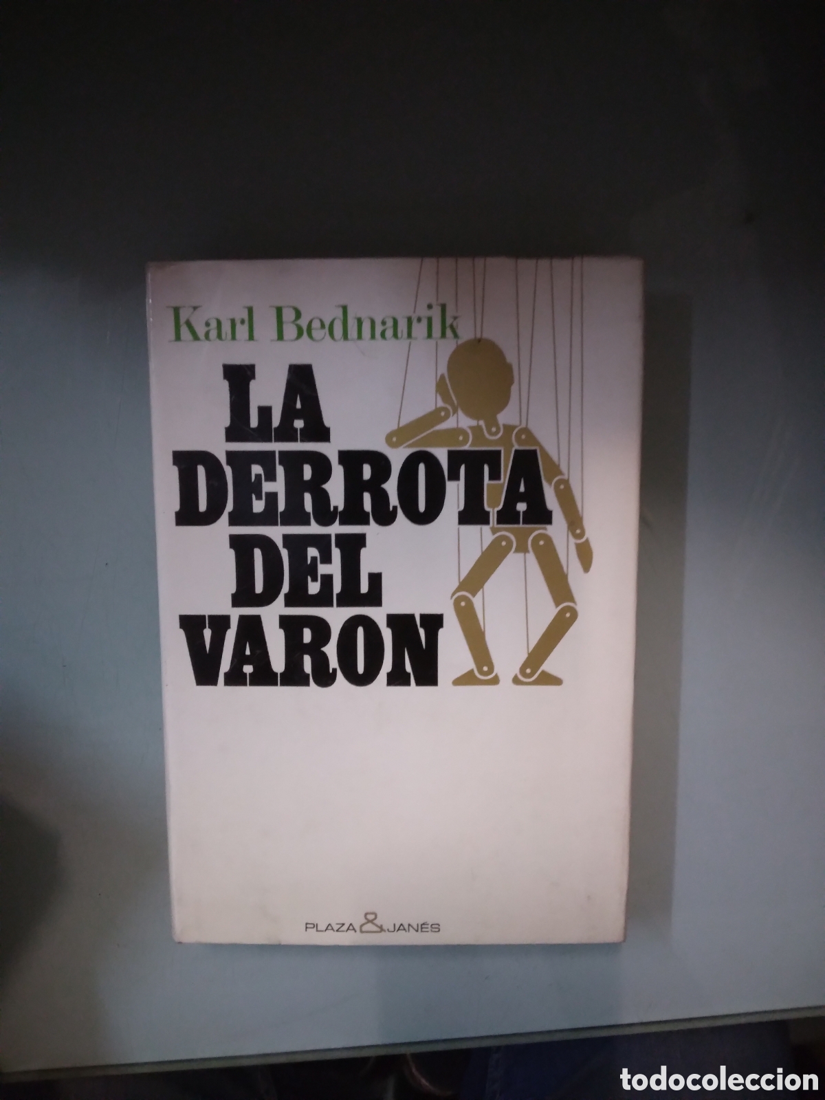 Libros: Karl Bednarik, La derrota del var&oacute;n, Plaza Janes - Foto 1
