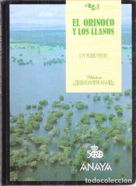 Libros: El Orinoco y los Llanos - Rubio Recio, J. Manuel - Foto 1