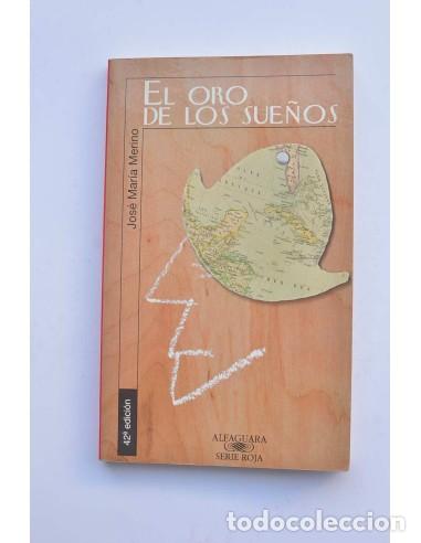 Libros: El oro de los sue&ntilde;os - MERINO, Jos&eacute; Mar&iacute;a - Foto 1