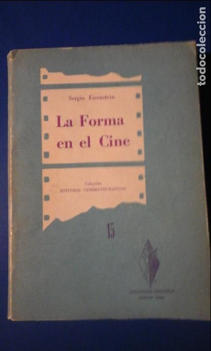 Libros: LA FORMA EN EL CINE (Buenos Aires, 1958) - Sergio Eisenstein - Foto 1