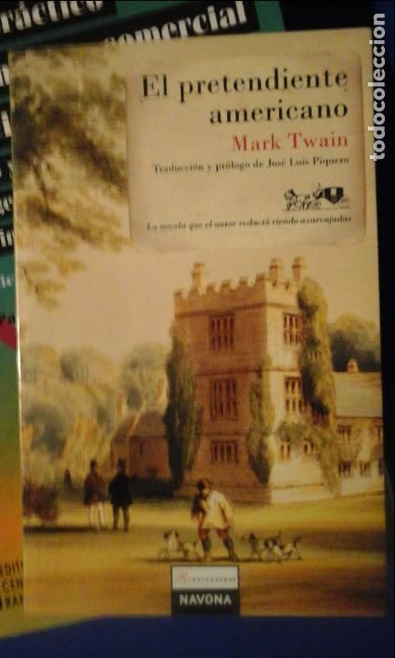 Libros: EL PRETENDIENTE AMERICANO (Barcelona, 2008) - Mark Twain - Foto 1