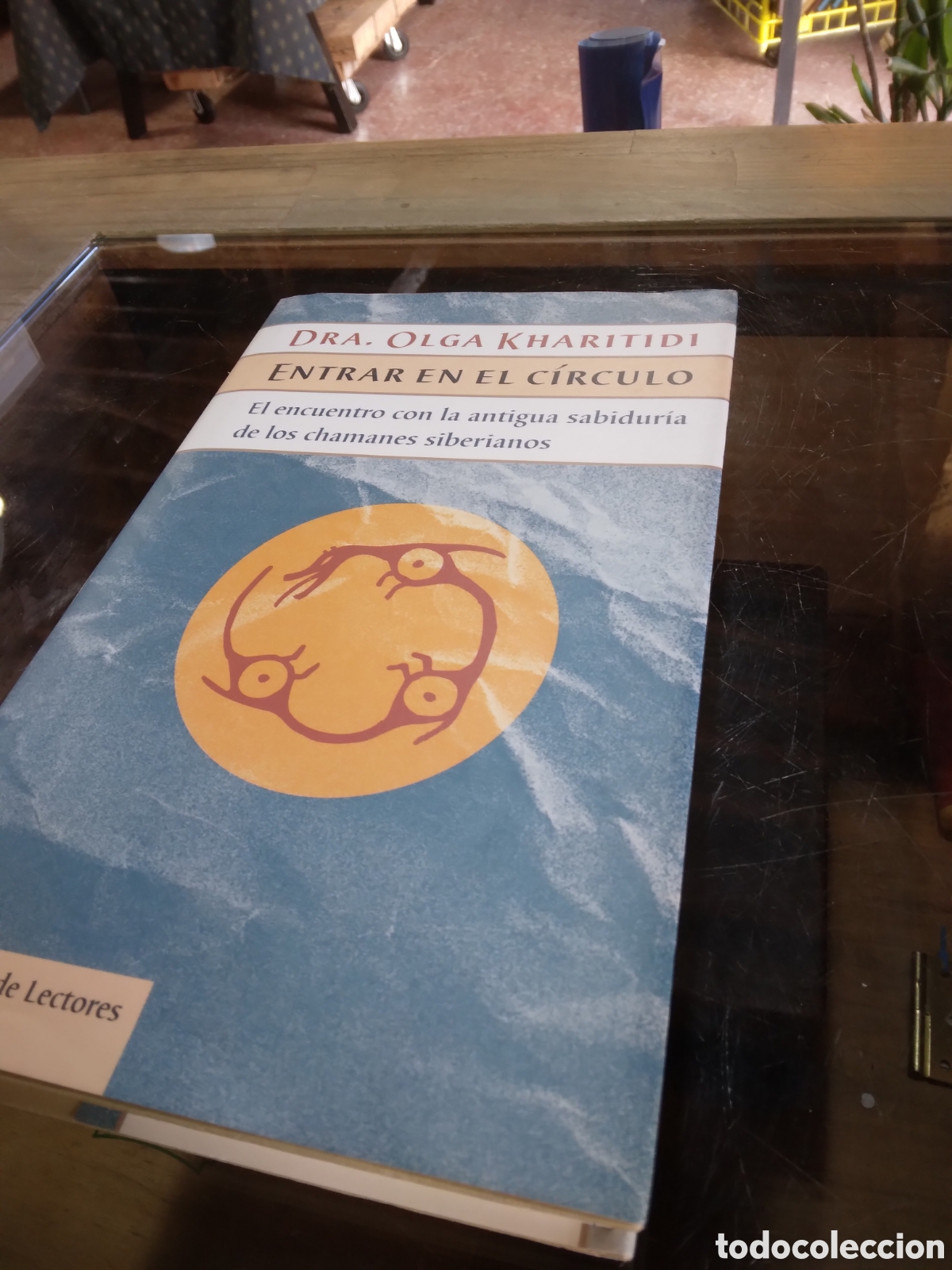 Libros: Olga Kharitidi, Entrar en el circulo, C&iacute;rculo de Lectores - Foto 1