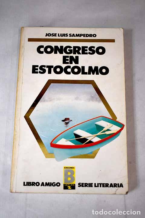 Libros: Congreso en Estocolmo.- Sampedro, Jos&eacute; Luis - Foto 1
