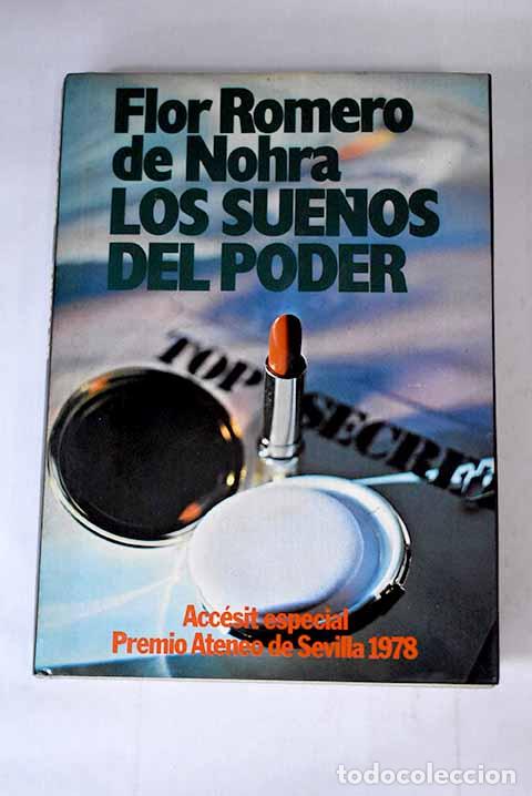 Libros: Los sue&ntilde;os del poder.- Romero, Flor - Foto 1