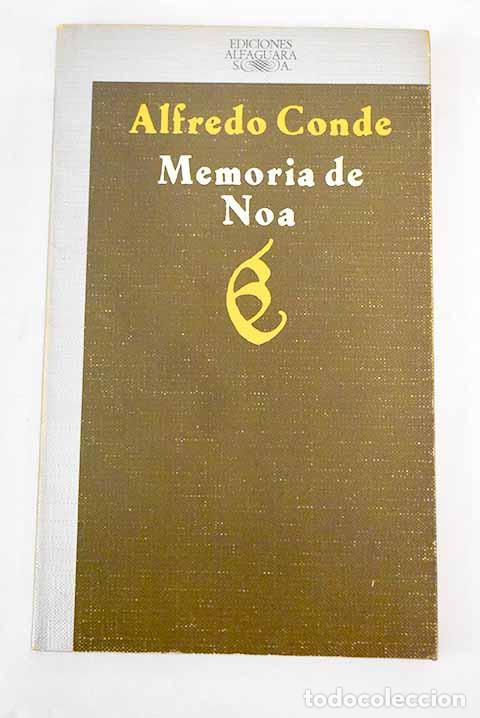 Libros: Memoria de Noa: Conde, Alfredo.- Conde, Alfredo - Foto 1