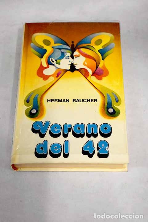 Libros: Verano del 42: Raucher, Herman.- Raucher, Herman - Foto 1