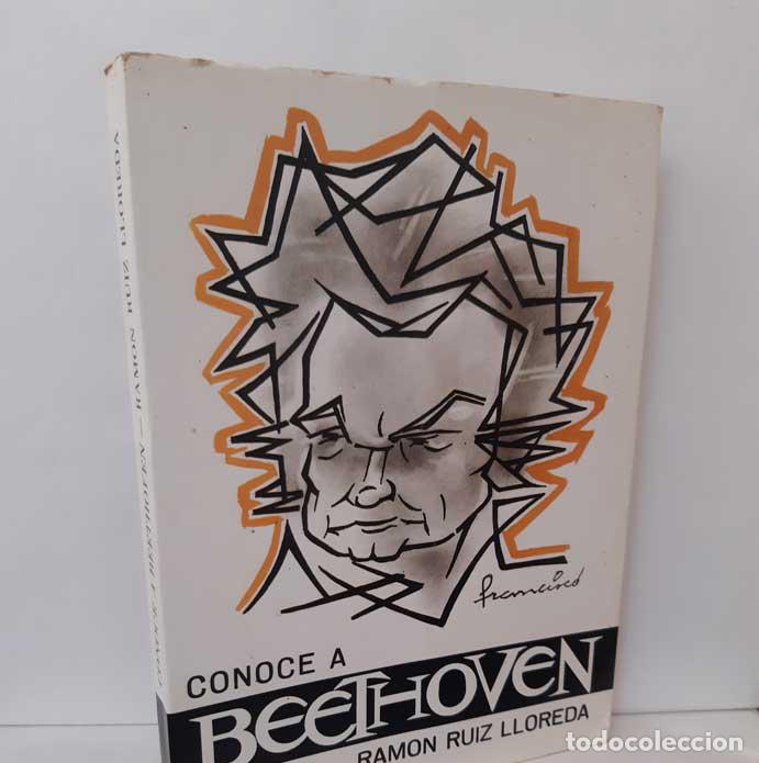 Libros: CONOCE A BEETHOVEN - RUIZ LLOREDA, RAM&Oacute;N - Foto 1