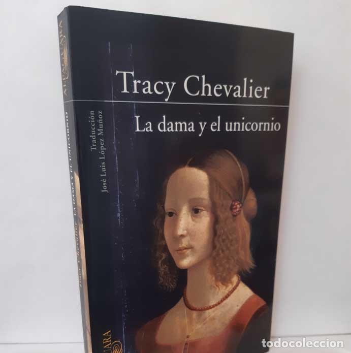 Libros: LA DAMA Y EL UNICORNIO - CHEVALIER, TRACY - Foto 1