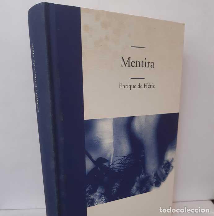 Libros: MENTIRA - H&Eacute;RIZ, ENRIQUE DE - Foto 1