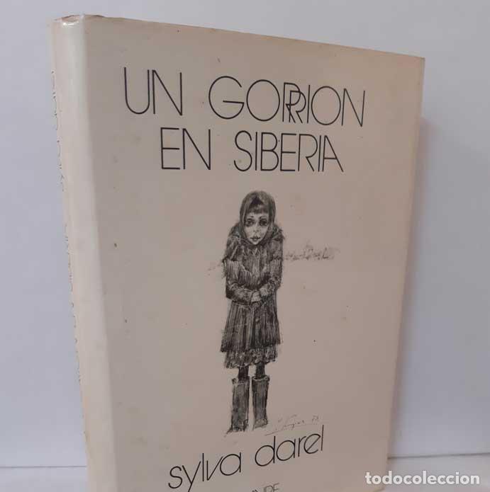 Libros: UN GORRI&Oacute;N EN SIBERIA - DAREL, SYLVA - Foto 1
