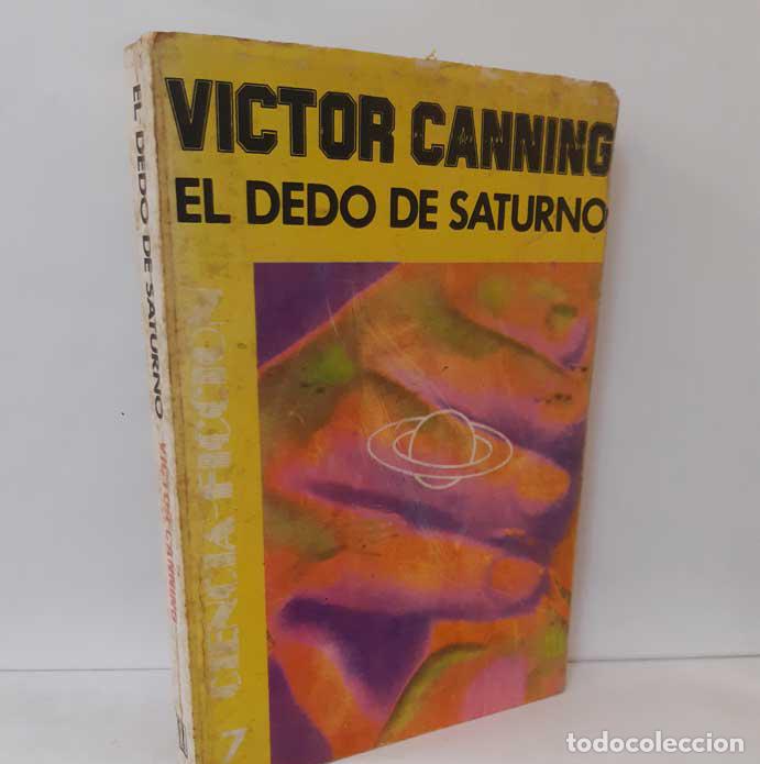 Libros: EL DEDO DE SATURNO - CANNING, VICTOR - Foto 1