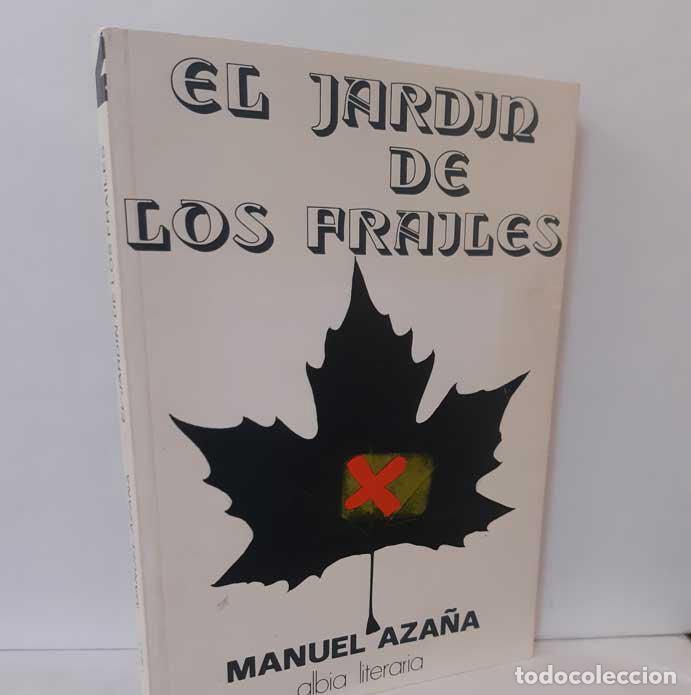 Libros: EL JARD&Iacute;N DE LOS FRAILES - AZA&Ntilde;A, MANUEL - Foto 1