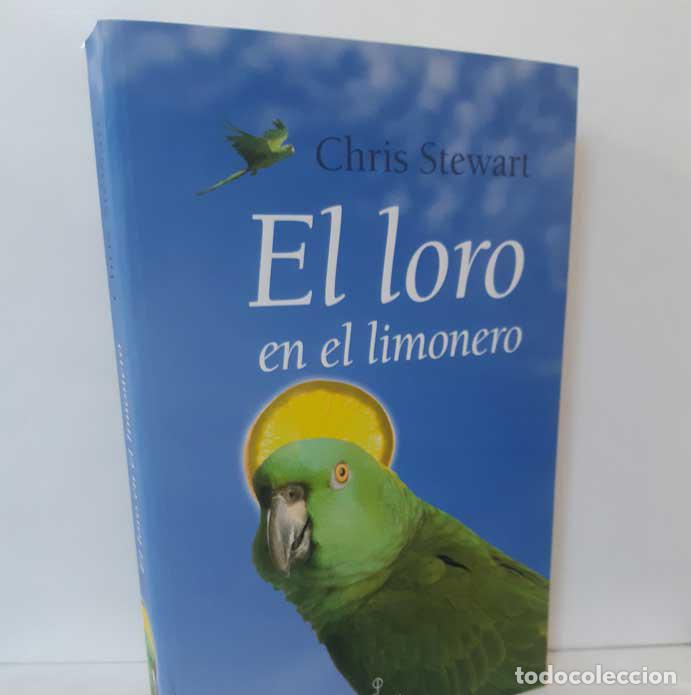 Libros: EL LORO EN EL LIMONERO - STEWART, CHRIS - Foto 1