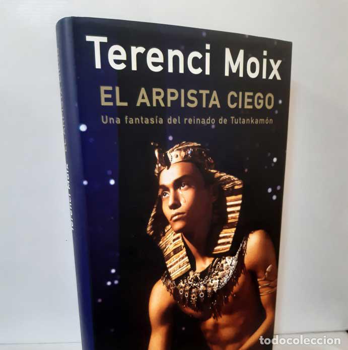 Libros: EL ARPISTA CIEGO - MOIX, TERENCI - Foto 1