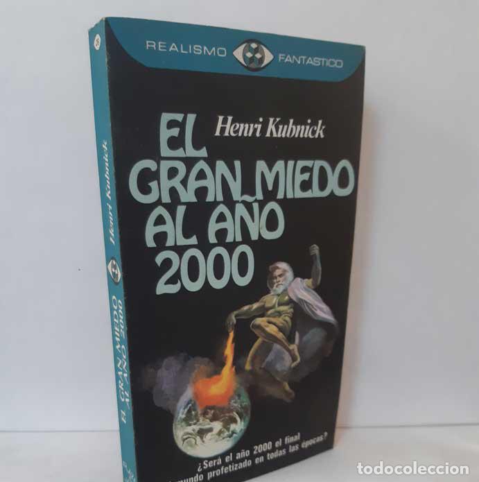 Libros: EL GRAN MIEDO AL A&Ntilde;O 2000 - KUBNICK, HENRI - Foto 1