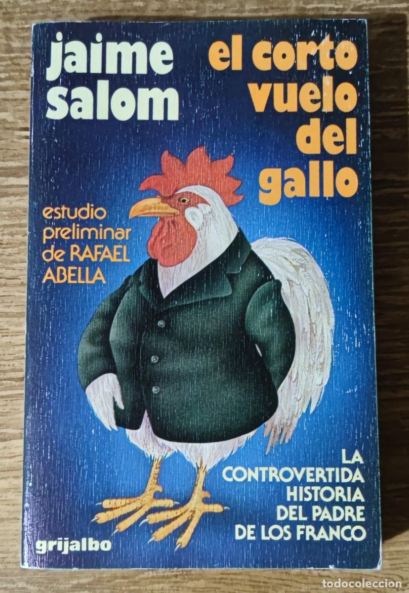 Libros: Libro - El corto vuelo del gallo (1981) Jaime Salom - Foto 1