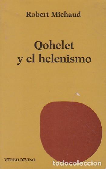 Libros: Qohelet y el helenismo - MICHAUD ,Robert - Foto 1