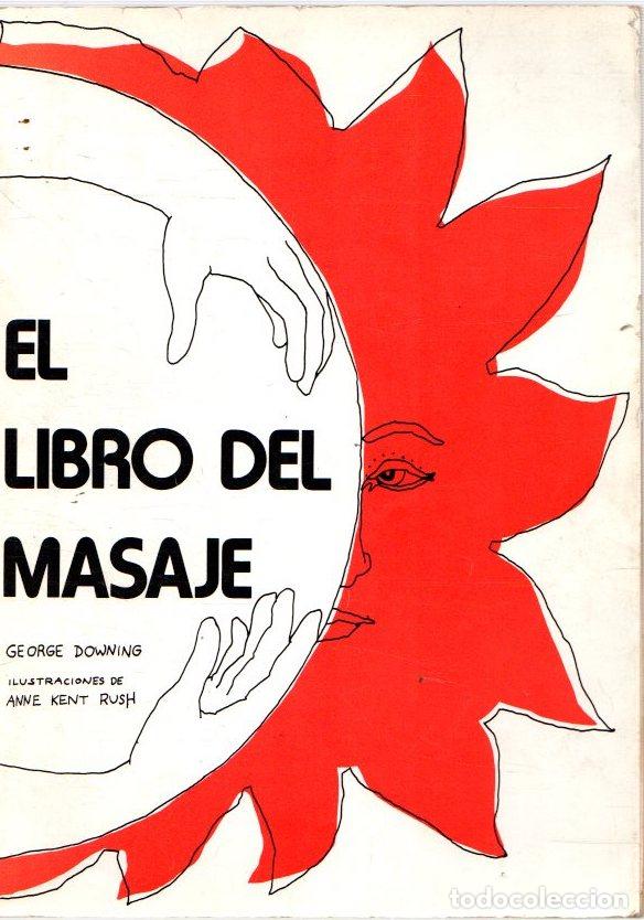 Libros: El libro del masaje - Downing, George - Foto 1