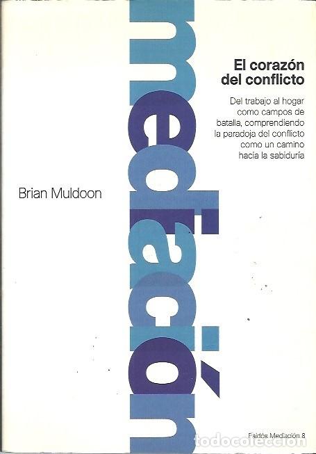 Libros: EL CORAZON DEL CONFLICTO BRIAN MULDOON PAIDOS MEDITACION - Foto 1