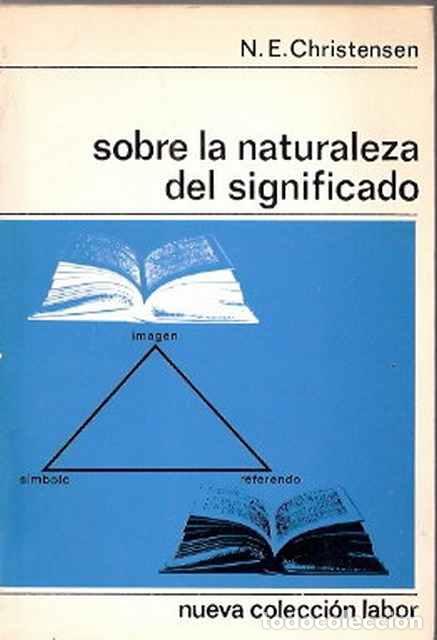 Libros: Sobre la naturaleza del significado - Christensen, N. E. - Foto 1