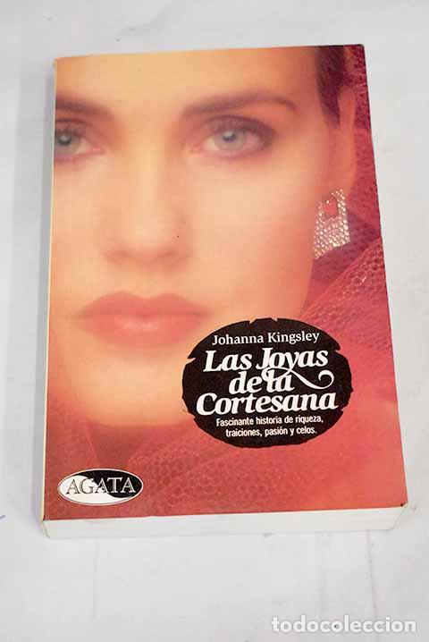 Libros: Las joyas de la cortesana.- Kingsley, Johanna - Foto 1