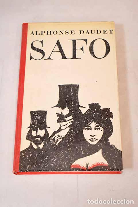 Libros: Safo: Daudet, Alphonse.- Daudet, Alphonse - Foto 1