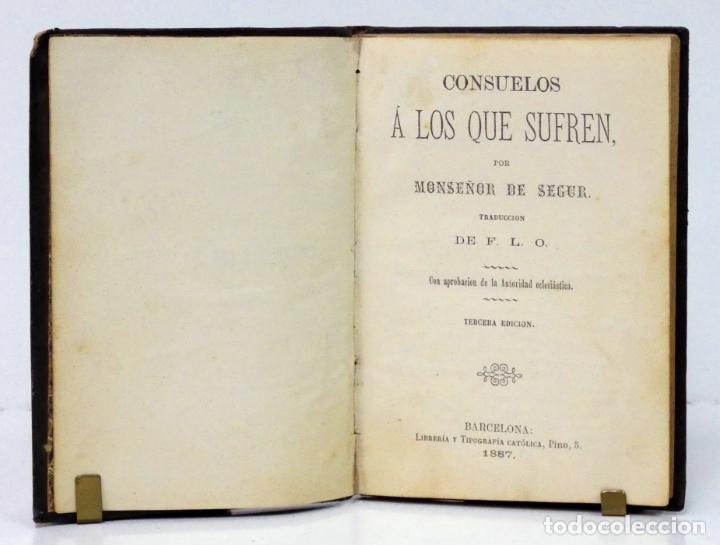 Libros: SEGUR (Monse&ntilde;or de). Consuelos a los que sufren. 1887 - Foto 2