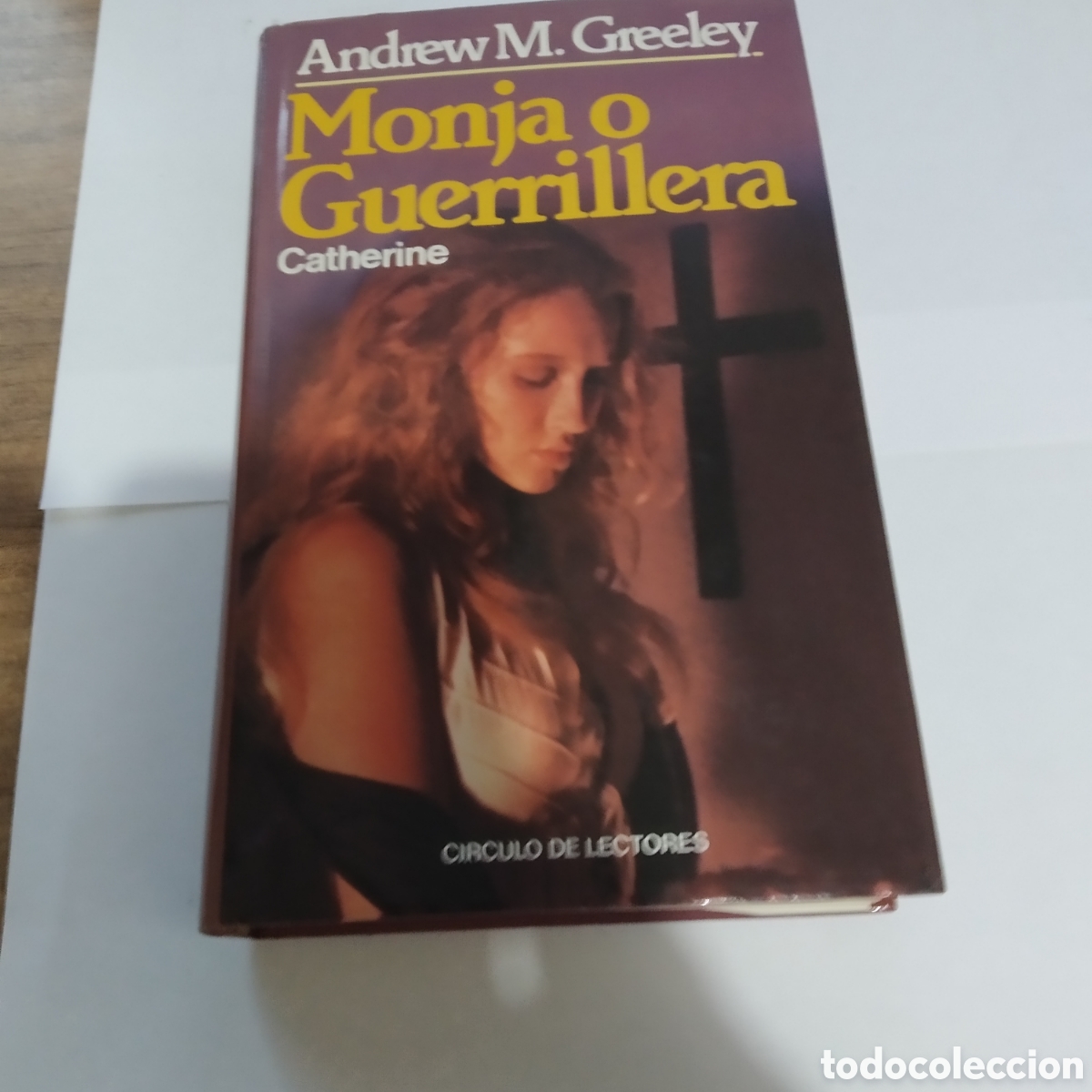 Libros: MONJA O GUERRILLERA - ANDREW M GREELEY - Foto 1