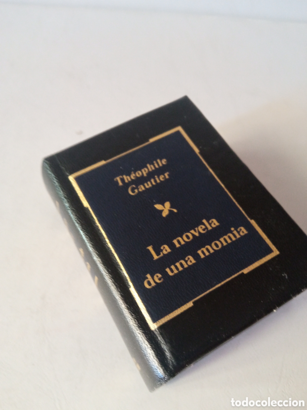 Libros: Libro MINIATURA- La novela de una momia, Gautier - Foto 2