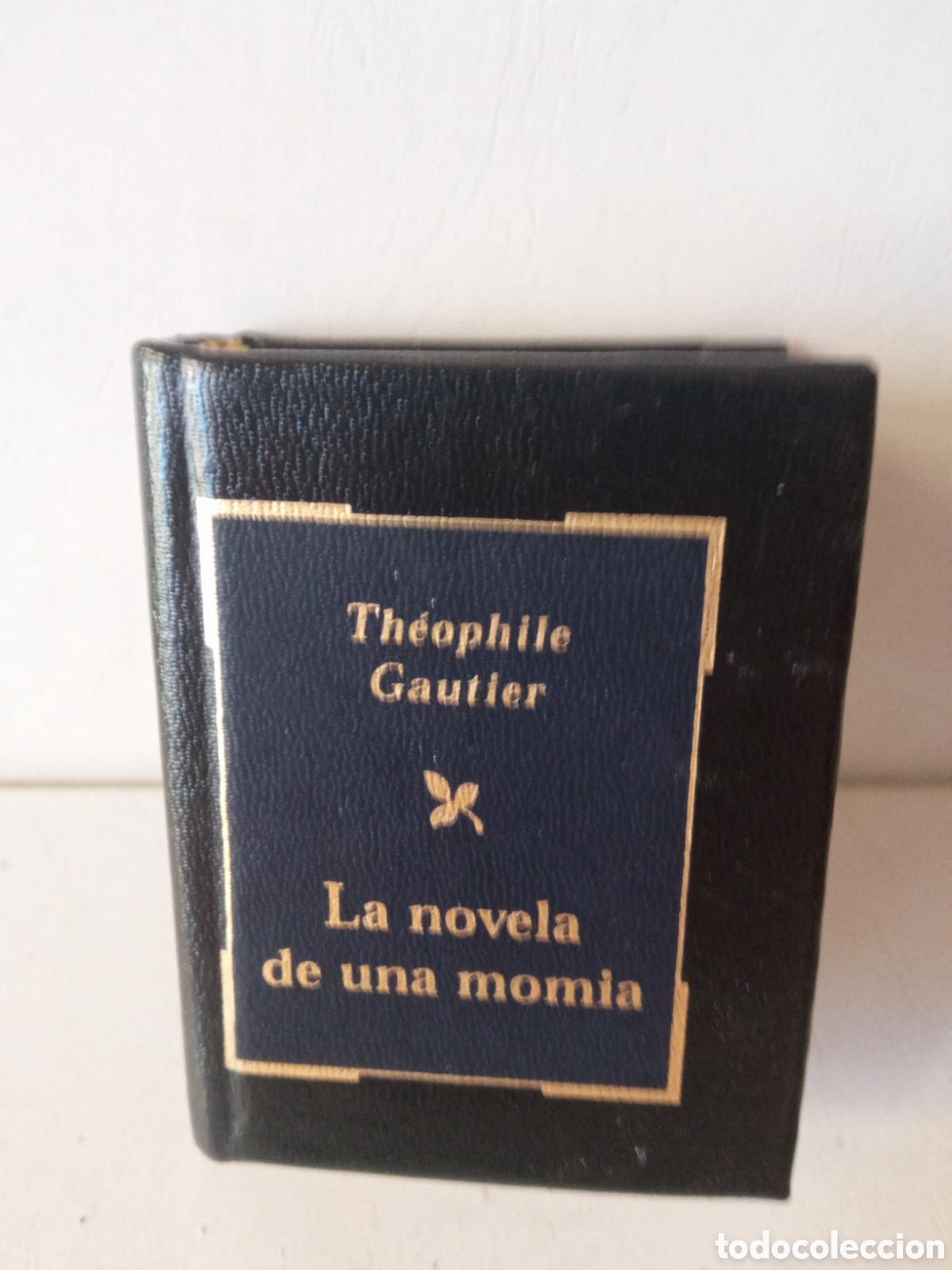 Libros: Libro MINIATURA- La novela de una momia, Gautier - Foto 1