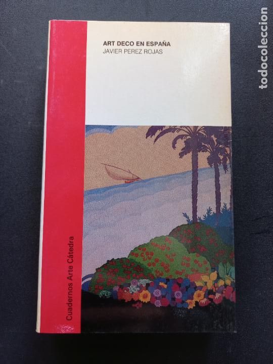 Libros: Javier P&eacute;rez Rojas - Art dec&oacute; en Espa&ntilde;a - Foto 1