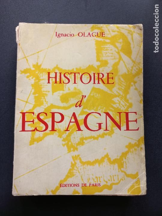 Libros: Ignacio Olag&uuml;e - Histoire dEspagne - Foto 1