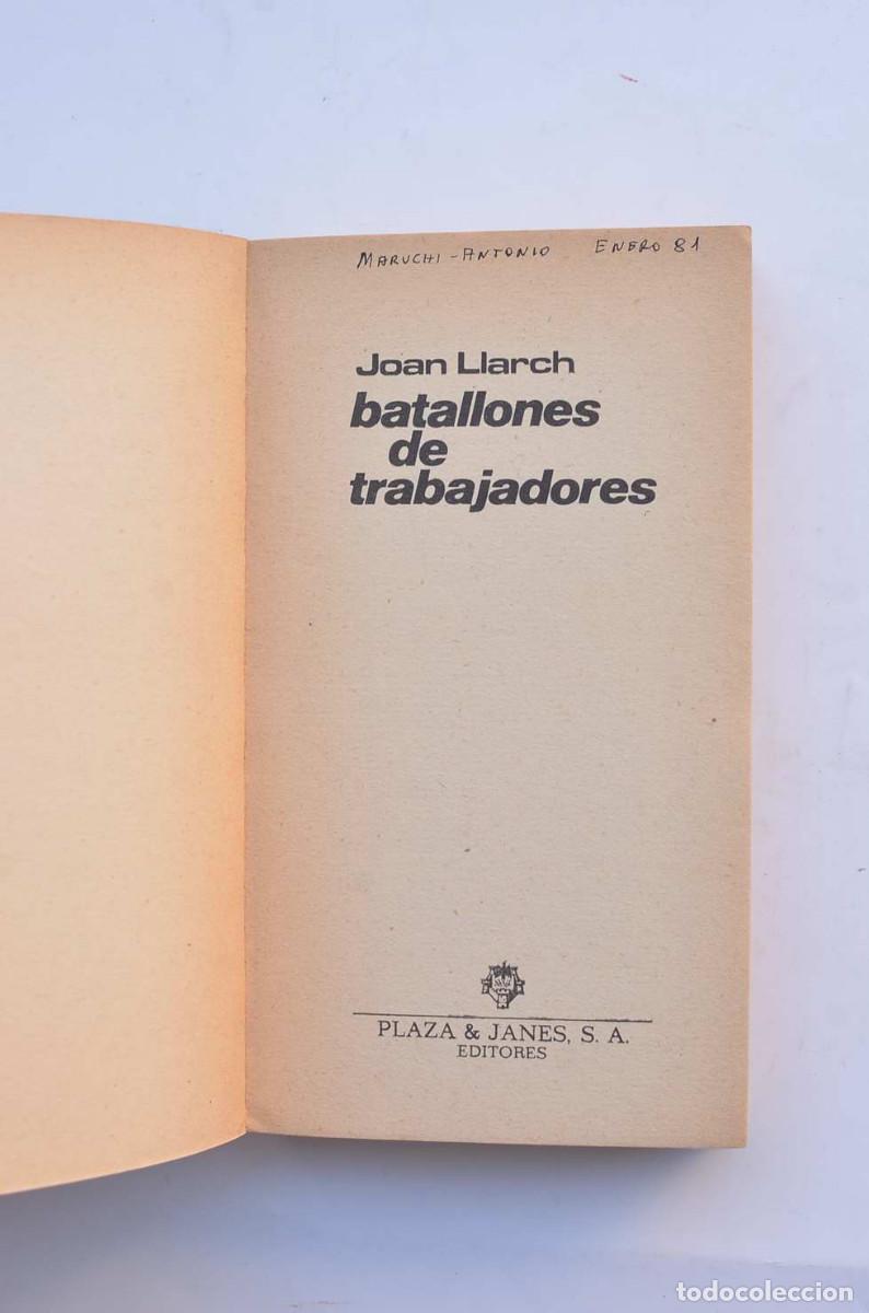 Libros: Batallones de trabajadores - LLARCH, Joan - Foto 2