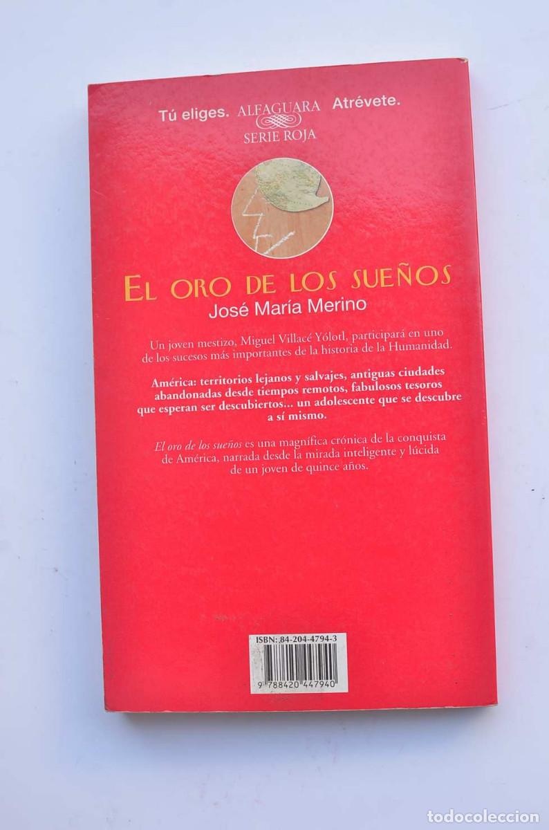 Libros: El oro de los sue&ntilde;os - MERINO, Jos&eacute; Mar&iacute;a - Foto 5