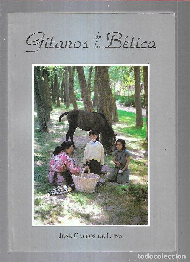 Libros: GITANOS DE LA BETICA (FACSIMIL) - LUNA, JOSE CARLOS DE - Foto 1