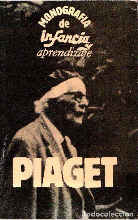 Libros: Monograf&iacute;a de infancia y aprendizaje - Piaget - Foto 1