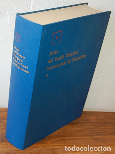 books: ACTAS DEL CUARTO CONGRESO INTERNACIONAL DE HISPANISTAS. Volumen I. - VV.AA. Publicado bajo la direcc