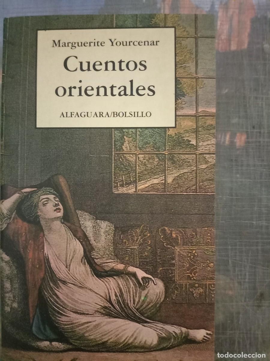 Libros: CUENTOS ORIENTALES - Marguerite Yourcenar - Foto 1