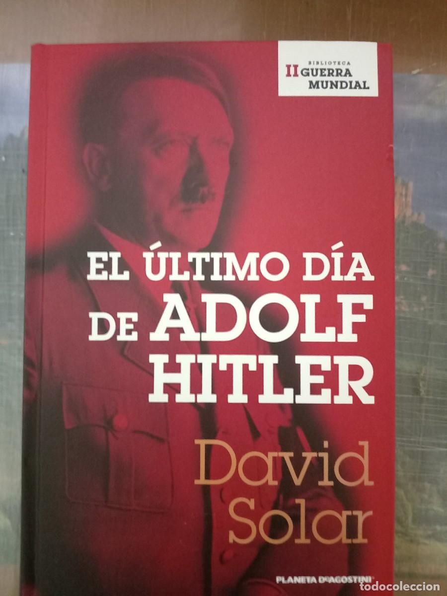 Libros: EL &Uacute;LTIMO D&Iacute;A DE ADOLF HITLER - David Solar - Foto 1