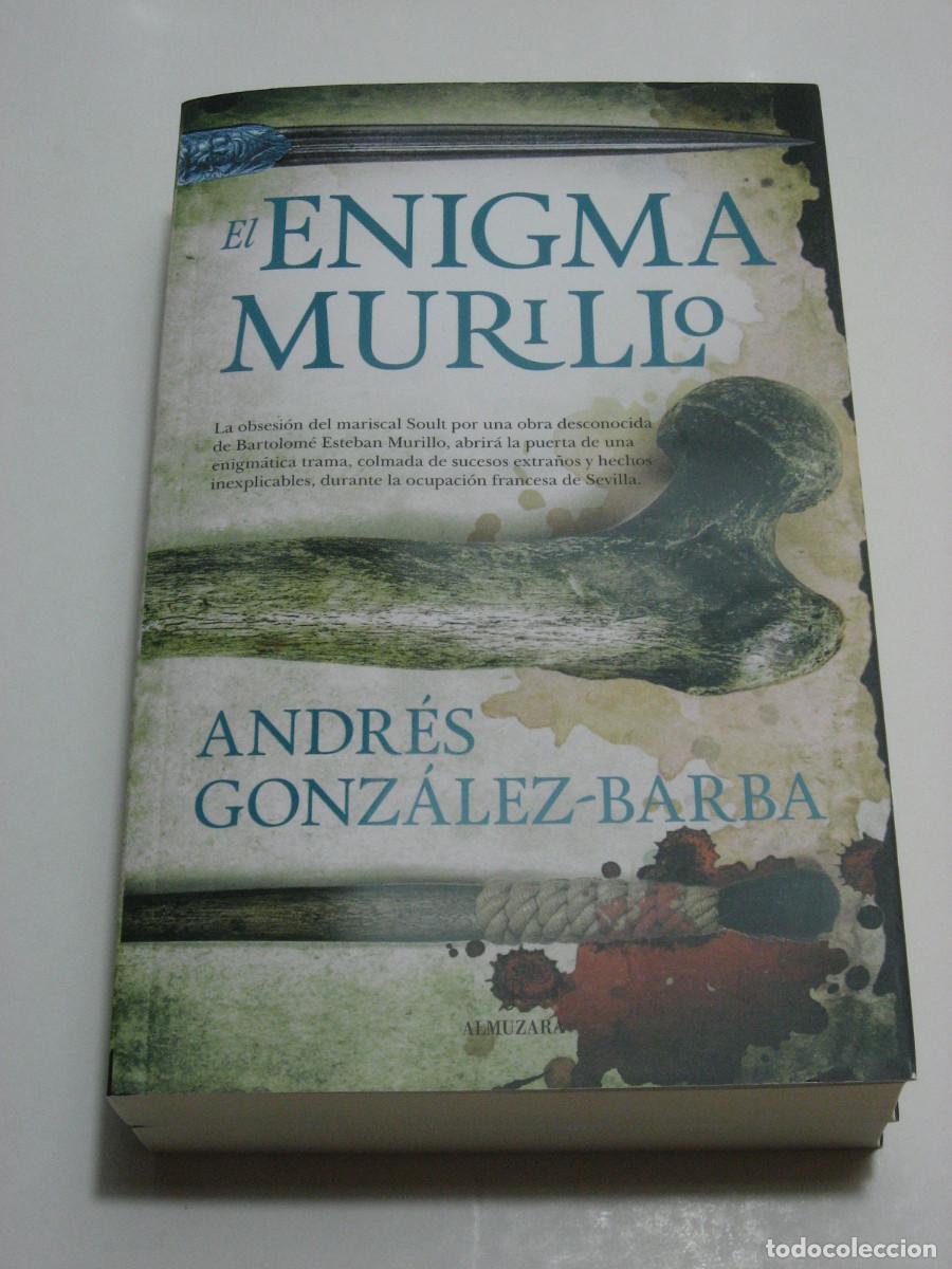 Libros: EL ENIGMA MURILLO - Andr&eacute;s Gonz&aacute;lez-Barba - Foto 1