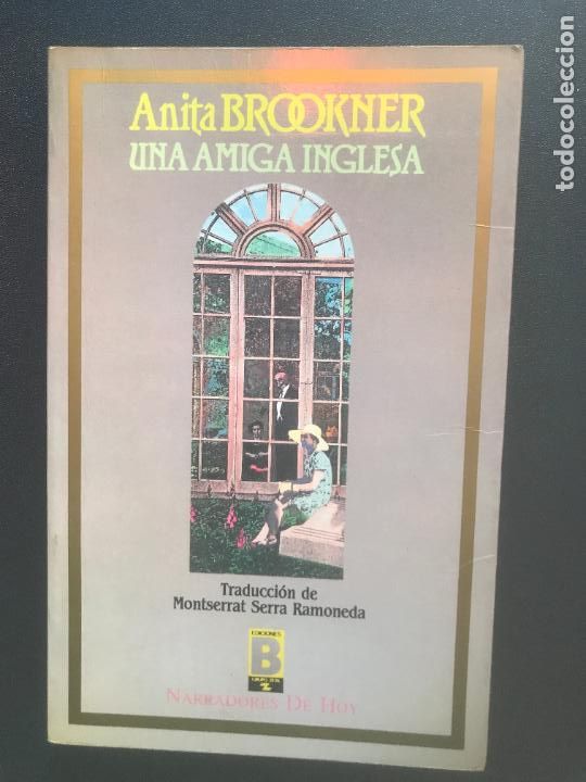 Libros: Anita Brookner - Una amiga inglesa - Foto 1
