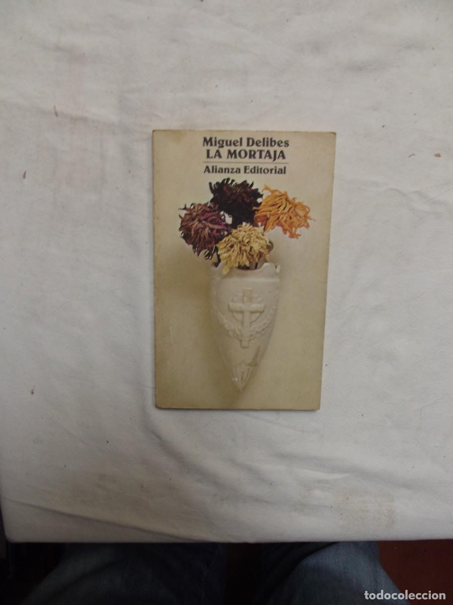 Libros: LA MORTAJA POR MIGUEL DELIBES - Foto 1
