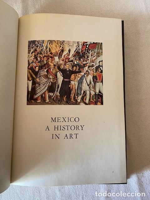 Libros: MEXICO A HISTORY IN ART - Foto 2