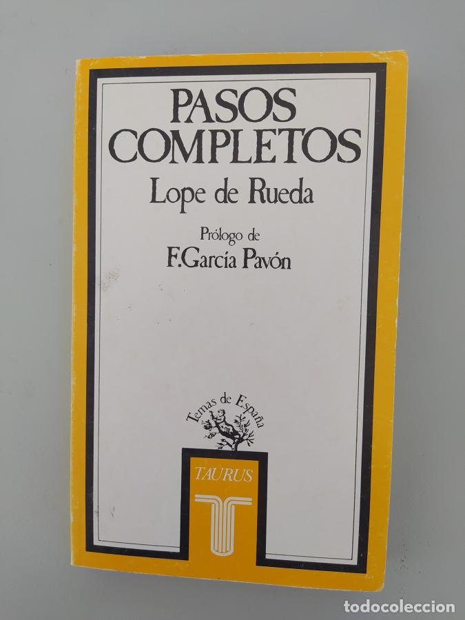 Libros: PASOS COMPLETOS. TEMAS DE ESPA&Ntilde;A TAURUS. - LOPE DE RUEDA. TDK606 - Foto 1