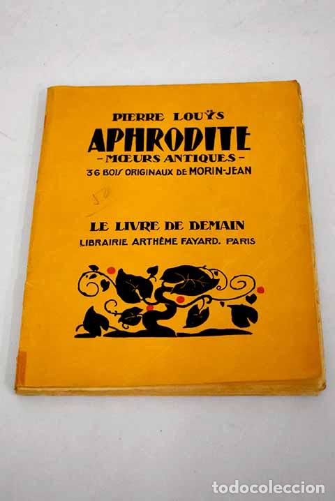 Libros: Aphrodite: Lou&yuml;s, Pierre.- Lou&yuml;s, Pierre - Foto 1