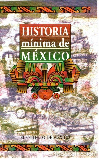 Libros: Historia m&iacute;nima de M&eacute;xico - VVAA - Foto 1